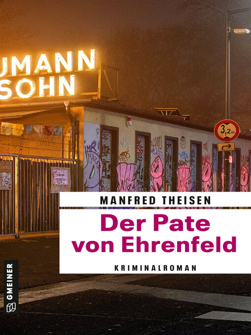 Title details for Der Pate von Ehrenfeld by Manfred Theisen - Available